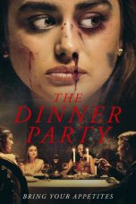 The Dinner Party (2020) BluRay 480p, 720p & 1080p Mkvking - Mkvking.com