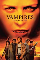 Vampires: Los Muertos (2002) WEBRip 480p, 720p & 1080p Mkvking - Mkvking.com