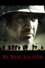 We Were Soldiers (2002) BluRay 480p, 720p & 1080p Mkvking - Mkvking.com