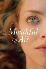 A Mouthful of Air (2021) WEBRip 480p, 720p & 1080p Mkvking - Mkvking.com